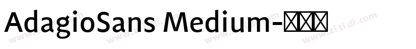 AdagioSans Medium字体转换